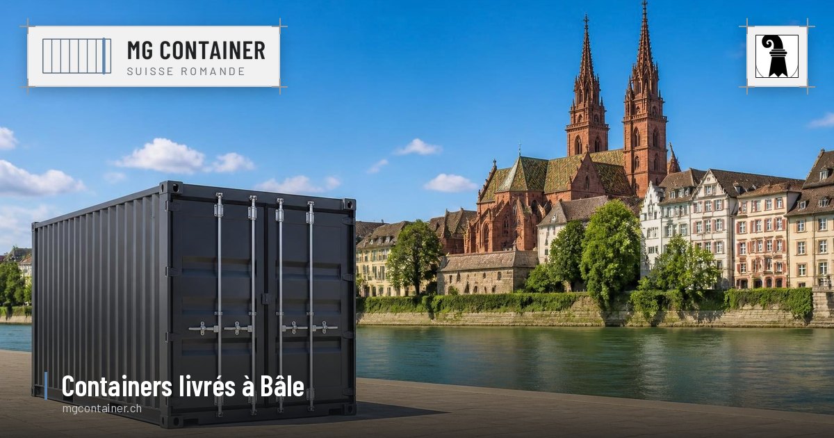 Container livré à Bâle
