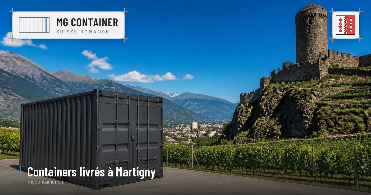 Container livré à Martigny